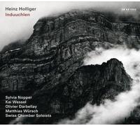 Holliger,Heinz - Heinz Holliger: Induuchlen