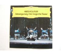 Holliger, Heinz - Siebengesang · Der Magische Tänzer
