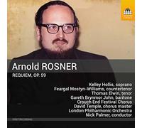 Hollis - Arnold Rosner: Requiem, Op. 59