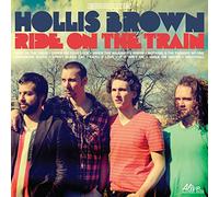 Hollis Brown - Ride On The Train [Vinilo]