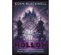 HOLLOW: A Why Choose Academy Fantasy Reverse Harem College Romance: 2 (Mooncrest Academy)