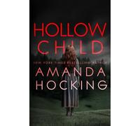 Hollow Child: 4 (The Hollows)