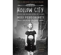 Hollow City (Miss Peregrine's peculiar children) [Idioma Inglés]: The Second Novel of Miss Peregrine's Peculiar Children: 2