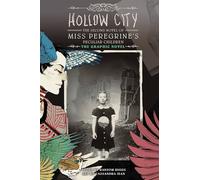 Hollow City: The Graphic Novel