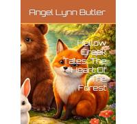 Hollow Creek Tales: The Heart Of The Forest