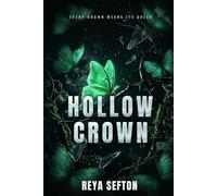 HOLLOW CROWN: A Gothic Dark Academia Romance