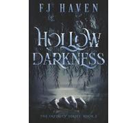 Hollow Darkness: The Infinity Series, Book 2