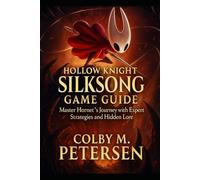 Hollow Knight Silksong Game Guide: Master Hornet’s Journey with Expert Strategies and Hidden Lore