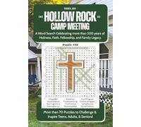 Hollow Rock Camp Meeting: A word search celebrating more than 200 years of Holiness, Faith, Fellowship, and Family Legacy