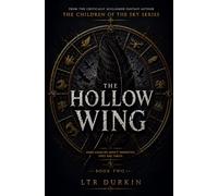 Hollow Wing: A YA Fantasy of Winged Bloodlines and Secrets (The Children of the Sky Series)