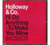 Holloway & Co - I'll Do Anything