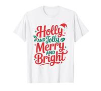 Holly and Jolly Feliz y Brillante Pareja Familiar navideña Camiseta