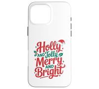 Holly and Jolly Feliz y Brillante Pareja Familiar navideña Carcasa para iPhone 16 Pro MAX