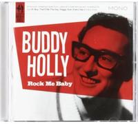 Holly, Buddy - Rock Me Baby