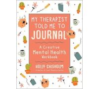 Holly Chisholm My Therapist Told Me to Journal (Tapa dura) (Importación USA)