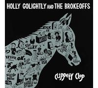 Holly Golightly and the Brokeoffs - Clippety Clop