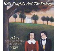 Holly Golightly&Brokeoffs - Medicine County [Vinilo]