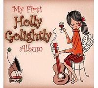 Holly Golightly - My First Holly Golightly Album
