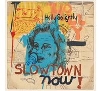 Holly Golightly - Slowtown Now! [VINYL] [Vinilo]