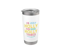 Holly Here Doing Holly Things Funny Holly Name Vaso térmico de acero inoxidable de doble pared