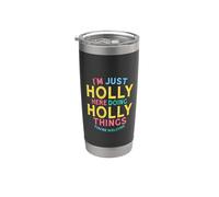 Holly Here Doing Holly Things Funny Holly Name Vaso térmico de acero inoxidable de doble pared