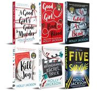Holly Jackson 6 Books Collection Set (The Reappearance of Rachel Price, Five Survive, A Good Girl's Guide to Murder, Good Girl Bad Blood, As Good As Dead & Kill Joy)