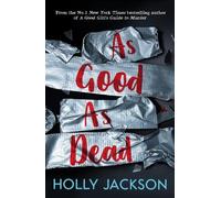 Holly Jackson As Good As Dead (Tapa blanda) Good Girl’s Guide to Murder