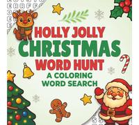 Holly Jolly Christmas Word Hunt: A Coloring Word Search