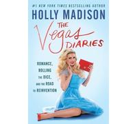 Holly Madison The Vegas Diaries (Tapa blanda)