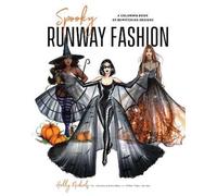 Holly Nichols Spooky Runway Fashion (Tapa blanda)
