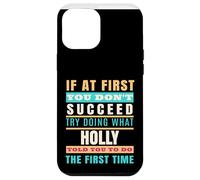 Holly Personalized Name Shirt Holly First Name Carcasa para iPhone 12 Pro MAX
