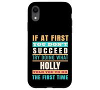 Holly Personalized Name Shirt Holly First Name Carcasa para iPhone XR