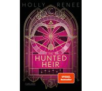 Holly Renee Dor The Hunted Heir (Die Veiled-Kingdom-Serie 2): Rasant (Tapa dura)