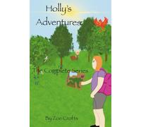 Holly’s Adventures: The Complete Series