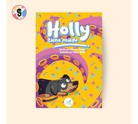 HOLLY TIENE MIEDO (NOVELA INFANTIL)