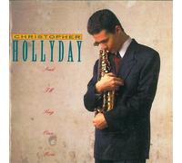 HOLLYDAY CHRISTOPHER - And I'Ll Sing Once More