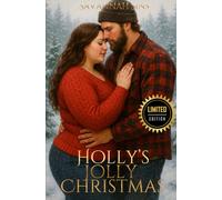 Holly's Jolly Christmas: A Spicy Small-Town Christmas Romance