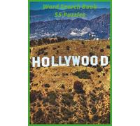 Hollywood: A Hollywood-Themed Word Search Collection Filled with Film History, Studio Legends, Genres, Stars, and Creative Innovation