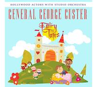 Hollywood Actors With Studio Orchestra - General George Custer