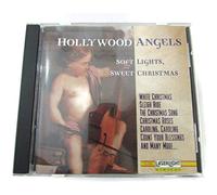 Hollywood Angels: Soft Lights Sweet Xmas