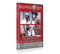 Hollywood Best! The Adventures of Long John Silver - 12 Classic Episodes!