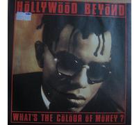 HOLLYWOOD BEYOND - HOLLYWOOD BEYOND - 7" Single- What's The Colour Of Money/Hollywood Beyond,EX+