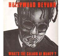 Hollywood Beyond - WHAT'S THE COLOUR OF MONEY 12 INCH (12" VINYL SINGLE) UK WEA 1986