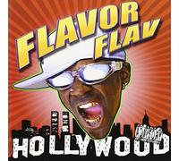 Hollywood by Flavor Flav (2006-10-30)