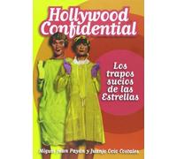 Hollywood confidential: los trapos sucios de las películas (CINE)
