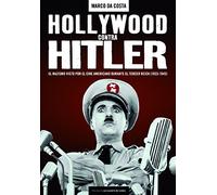 Hollywood contra Hitler (FUERA DE COLECCION)