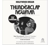 Hollywood Dream: The Thunderclap Newman Story