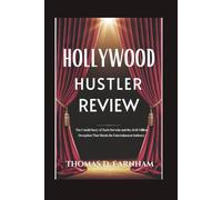 Hollywood Hustler Review: The Untold Story of Zach Horwitz and the $650 Million Deception That Shook the Entertainment Industry