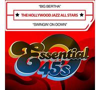 Hollywood Jazz All Stars - Big Bertha / Swingin on Down