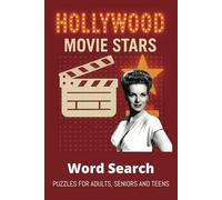 Hollywood Movie Stars Word Search Puzzle Book: A Relaxing Word Search Book Celebrating All-Time Hollywood Legends | 6x9 inches, 110 pages | 50+ Puzzles ... Gift for Vacations, Holidays and Free Times